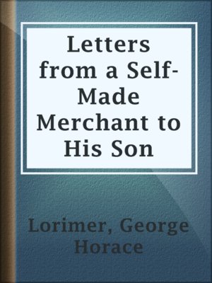 cover image of Letters from a Self-Made Merchant to His Son
